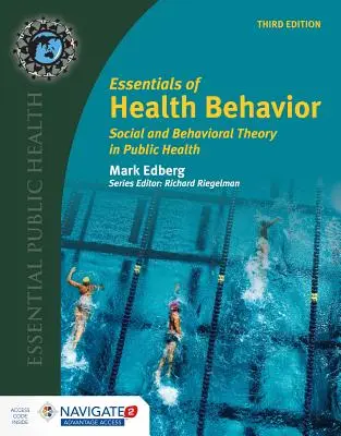Základy zdravotného správania: Sociálna a behaviorálna teória vo verejnom zdravotníctve - Essentials of Health Behavior: Social and Behavioral Theory in Public Health
