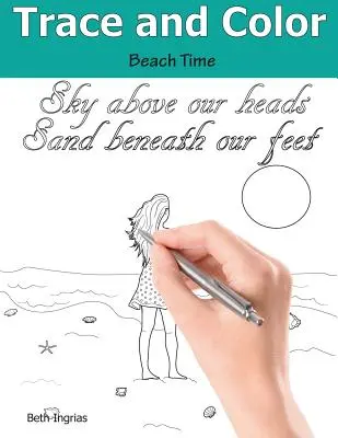 Stopy a farby: Čas na pláži: Kniha aktivít pre dospelých - Trace and Color: Beach Time: Adult Activity Book