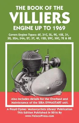 Kniha Villiersov motor do roku 1969 - Book of the Villiers Engine Up to 1969