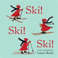 Lyžuj! Lyžuj! Lyžuj! - Ski! Ski! Ski!