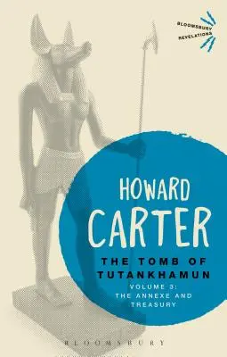 Tutanchamonova hrobka: 3. diel - The Tomb of Tutankhamun: Volume 3
