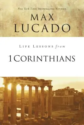Životné lekcie z 1. listu Korinťanom: Duchovná kontrola zdravia: Kniha z Korinta: Kniha z Korinta: Duchovná kontrola zdravia - Life Lessons from 1 Corinthians: A Spiritual Health Check-Up