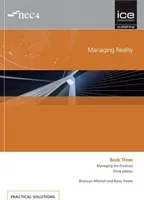 Riadenie reality, tretie vydanie. Kniha 3: Zvládanie zmluvy - Managing Reality, Third edition. Book 3:  Managing the Contract