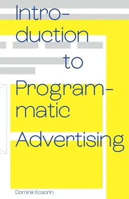 Úvod do programovej reklamy - Introduction to Programmatic Advertising