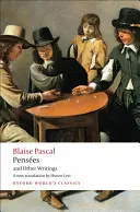 Pensees a iné spisy - Pensees and Other Writings