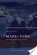 Mapy času, 2: Úvod do veľkých dejín - Maps of Time, 2: An Introduction to Big History