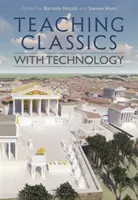 Vyučovanie klasiky pomocou technológií - Teaching Classics with Technology