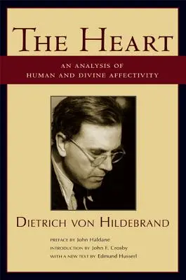 Srdce: Analýza ľudskej a božskej afektivity - The Heart: An Analysis of Human and Divine Affectivity