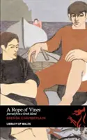 Lano z viniča: Denník z gréckeho ostrova - A Rope of Vines: Journal from a Greek Island