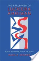 Vplyvy Lucifera a Ahrimana - The Influences of Lucifer and Ahriman