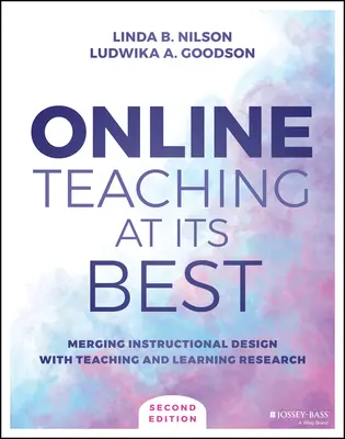 Online vyučovanie v najlepšom svetle: Spojenie dizajnu výučby s výskumom vyučovania a učenia sa - Online Teaching at Its Best: Merging Instructional Design with Teaching and Learning Research