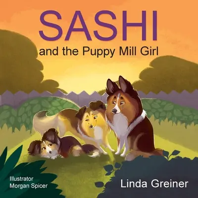 Sashi a dievča z továrne na šteňatá - Sashi and the Puppy Mill Girl
