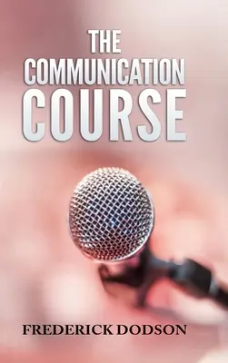 Komunikačný kurz - The Communication Course