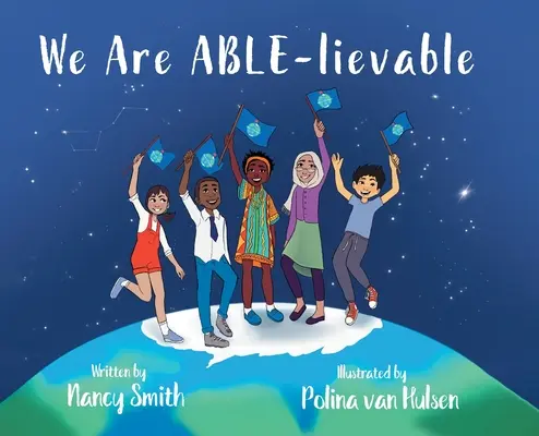 Sme ABLE-lievable - We Are ABLE-lievable