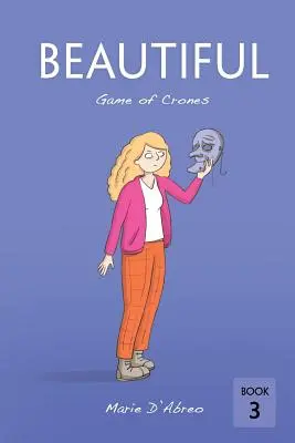 Krásne: Hra na vranky - Beautiful: Game of crones