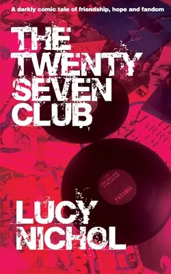 Klub dvadsiatich siedmich - The Twenty Seven Club
