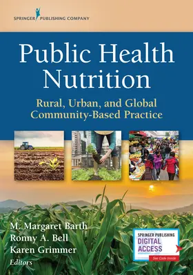 Výživa v oblasti verejného zdravia: a globálna komunitná prax - Public Health Nutrition: Rural, Urban, and Global Community-Based Practice