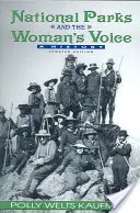 Národné parky a hlas ženy: História - National Parks and the Woman's Voice: A History