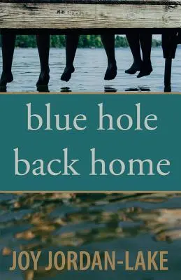 Modrá diera späť domov - Blue Hole Back Home