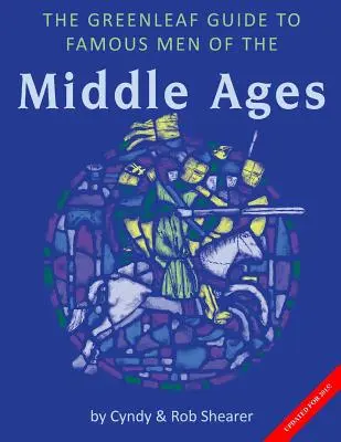 Greenleafov sprievodca slávnymi mužmi stredoveku - The Greenleaf Guide to Famous Men of the Middle Ages