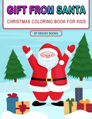 Darček od Santu Omaľovánky pre deti - Gift From Santa Coloring Book For Kids