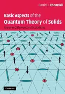 Základné aspekty kvantovej teórie pevných látok - Basic Aspects of the Quantum Theory of Solids