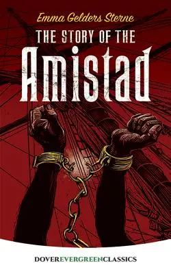 Príbeh lode Amistad - The Story of the Amistad