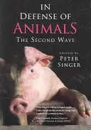 Na obranu zvierat: Druhá vlna - In Defense of Animals: The Second Wave