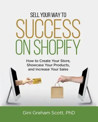 Predajte svoju cestu k úspechu na Shopify: Ako si vytvoriť obchod, prezentovať svoje produkty a zvýšiť predaj (s čiernobielymi fotografiami) - Sell Your Way to Success on Shopify: How to Create Your Store, Showcase Your Products, and Increase Your Sales (with B&W Photos)