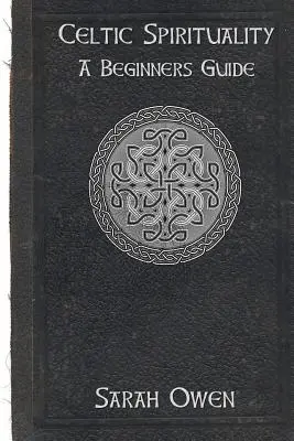 Keltská spiritualita - Celtic Spirituality