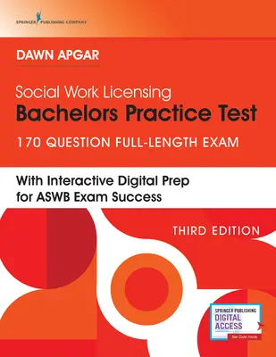 Social Work Licensing Bachelors Practice Test: 170-Question Full-Length Exam (Licenčný test pre bakalárov sociálnej práce) - Social Work Licensing Bachelors Practice Test: 170-Question Full-Length Exam