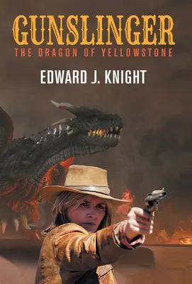 Pištoľník: Drak z Yellowstonu - Gunslinger: The Dragon of Yellowstone