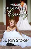 Vydávať sa za Emily - Marrying Emily