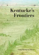 Kentucke's Frontiers