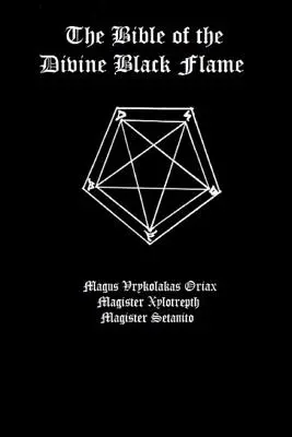 Biblia božského čierneho plameňa - The Bible of the Divine Black Flame
