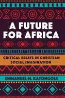 Budúcnosť pre Afriku - A Future for Africa