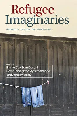 Predstavy utečencov: Výskum naprieč humanitnými vedami - Refugee Imaginaries: Research Across the Humanities