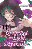 O červenej, svetlej a ayakashi, zväzok 4 - Of the Red, the Light, and the Ayakashi, Volume 4