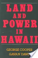 Pozemky a moc na Havaji: Demokratické roky - Land and Power in Hawaii: The Democratic Years