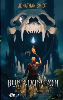 Bone Dungeon (Kostná kobka) - Bone Dungeon