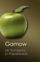 Pán Tompkins v papierovej väzbe (Canto Classics) - Mr Tompkins in Paperback (Canto Classics)