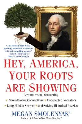 Hej, Amerika, tvoje korene sú viditeľné - Hey, America, Your Roots Are Showing