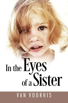 Očami sestry - In the Eyes of a Sister