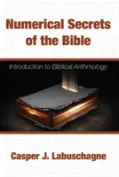 Číselné tajomstvá Biblie - Numerical Secrets of the Bible
