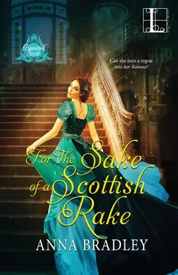 Kvôli škótskemu tulákovi - For the Sake of a Scottish Rake