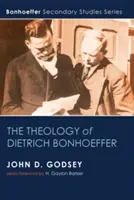 Teológia Dietricha Bonhoeffera - The Theology of Dietrich Bonhoeffer