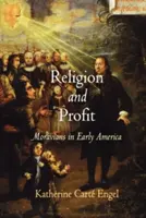 Náboženstvo a zisk: Moravania v ranej Amerike - Religion and Profit: Moravians in Early America