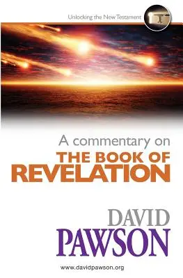 Komentár ku knihe Zjavenie Jána - A Commentary on the Book of Revelation