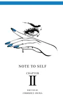 Poznámka pre seba: Kapitola II - Note To Self: Chapter II
