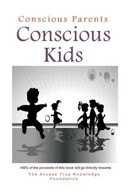 Vedomí rodičia, vedomé deti - Conscious Parents, Conscious Kids